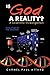 Is God a Reality?
