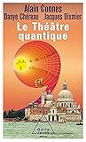 Le Théâtre quantique: l'horloge des anges ici -bas (OJ.POCHE SCIENC) (French Edition)
