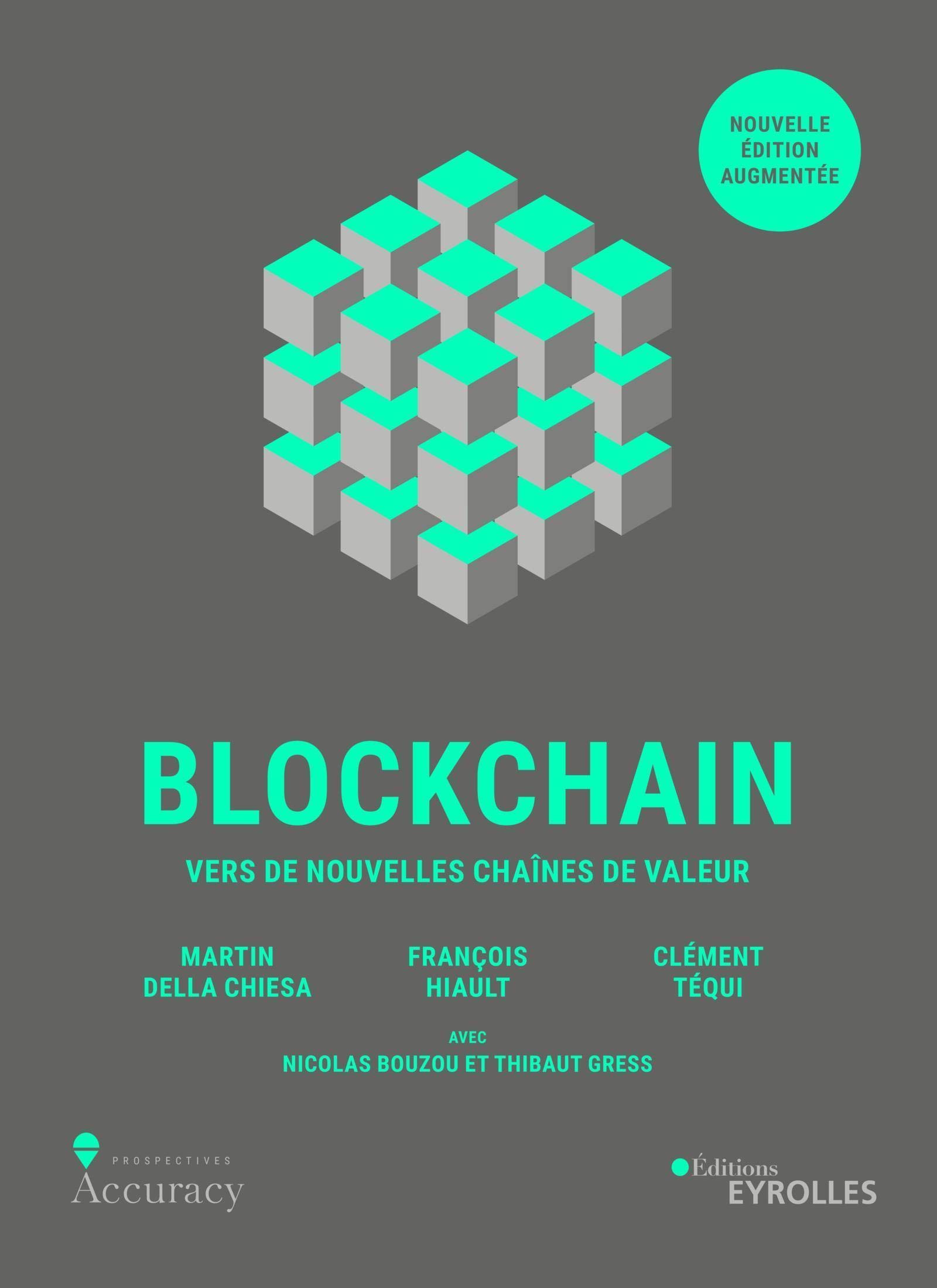 Blockchain : vers de nouvelles chaînes de valeur: Vers de nouvelles chaines de valeur (Paperback)