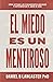 El Miedo es un Mentiroso: Cómo Detener los Pensamientos Ansiosos y Experimentar el Amor de Dios (Guía cristiana de autoayuda) (Spanish Edition)