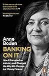 Banking On It by Anne Boden