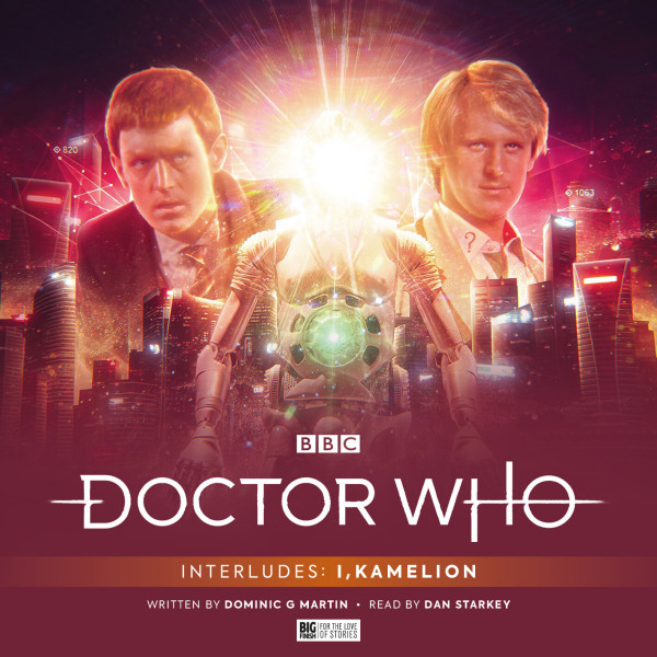 Doctor Who: Interludes - I, Kamelion (Audiobook)