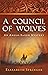 A Council of Wolves An Anglo-Saxon Mystery by Elizabeth Springer