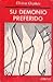 Su demonio preferido by Elvira Orphée