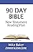 90 Day Bible New Testament Reading Plan by Mike Baker