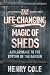 The Life-Changing Magic of Sheds