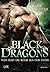 Black Dragons 03 - Wer holt Küsse aus dem Feuer?