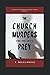 THE CHURCH MURDERS AND THE CAT'S PREY by F. Della Notte