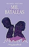 Mil Batallas: Bilogía: Destino (Primera Parte) (Spanish Edition) Book cover for Mil Batallas: Bilogía: Destino (Primera Parte) (Spanish Edition)