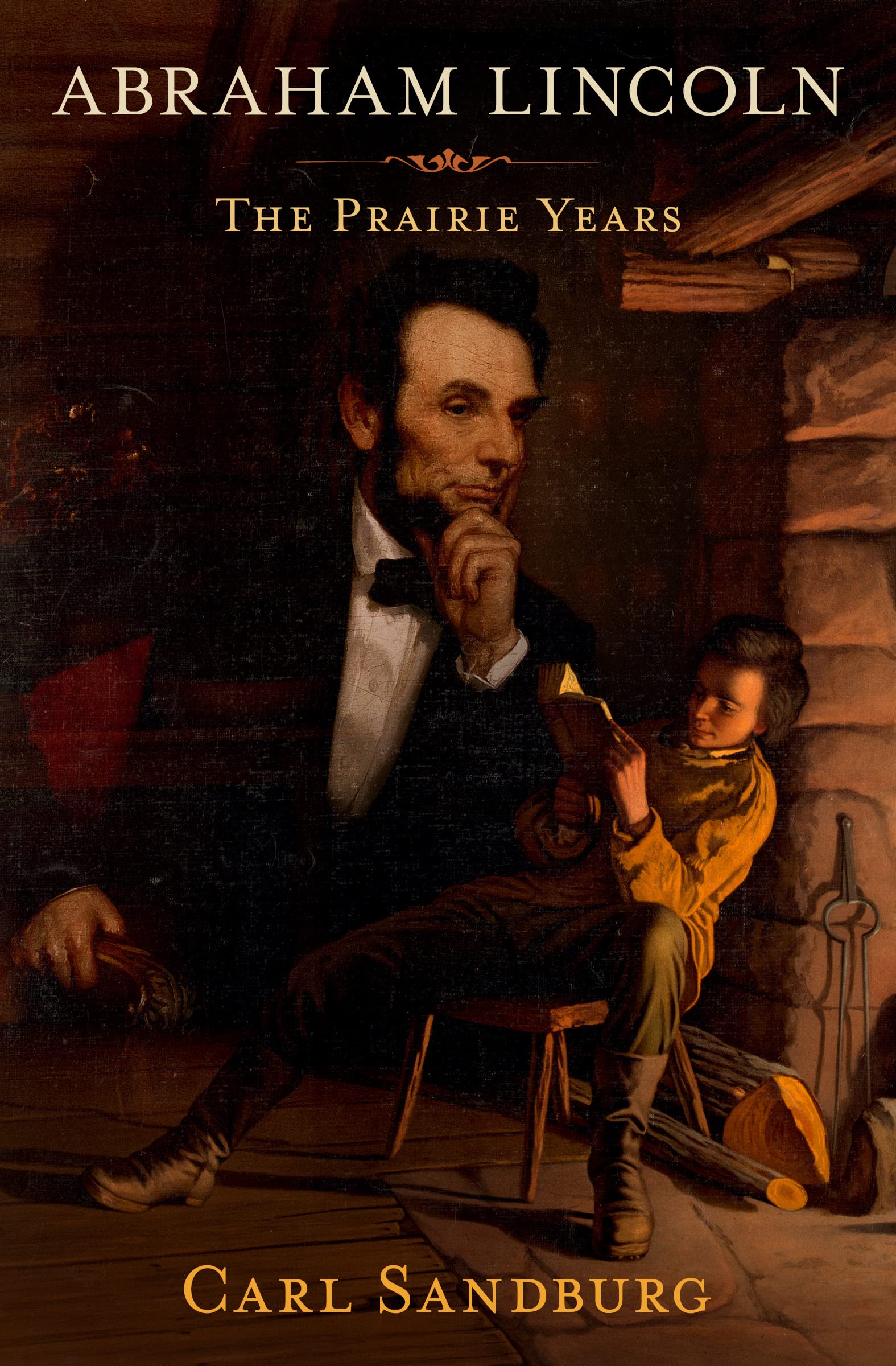 Abraham Lincoln: The Prairie Years (Kindle Edition)