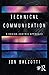 Technical Communication: A ...