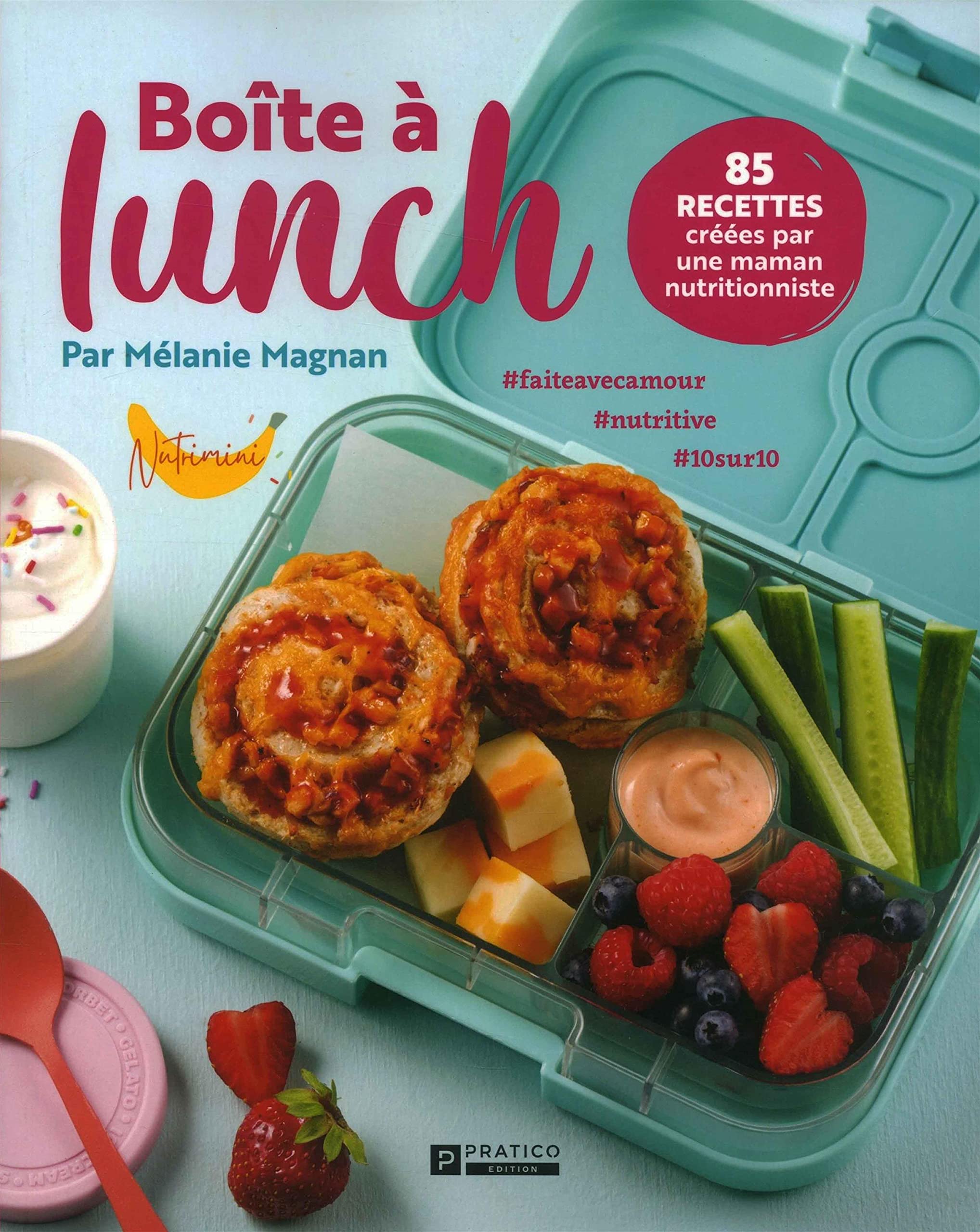 Boîte à lunch / 85 recettes créées par une maman (French Book)
