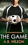 The Game (Shellenberg Brothers, #2)