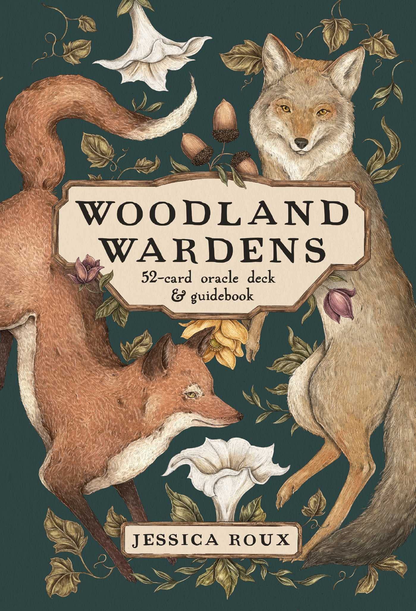 Woodland Wardens: 52-Card Oracle Deck & Guidebook (Cards)