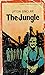 The Jungle-Classic Original Edition by Upton Sinclair The Jungle-Classic Original Edition by Upton Sinclair