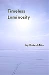 Timeless Luminosity