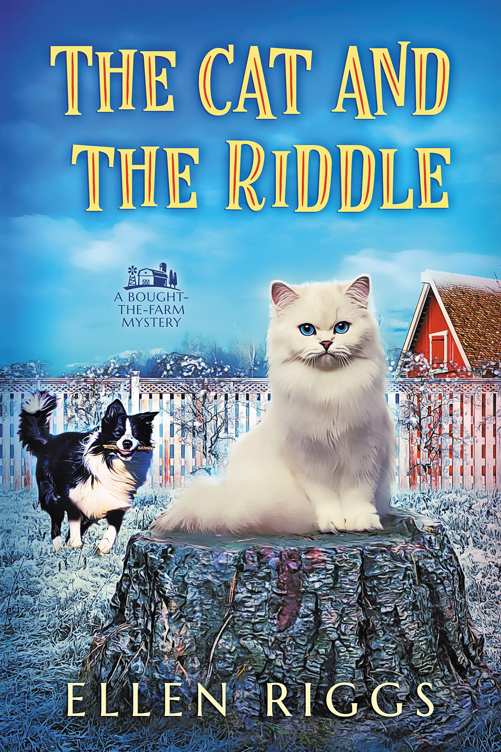 The Cat and the Riddle (Bought-the-Farm Mystery #7.5)