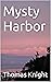 Mysty Harbor