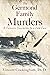 The Germond Family Murders:...
