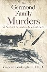The Germond Family Murders by Vincent Cookingham