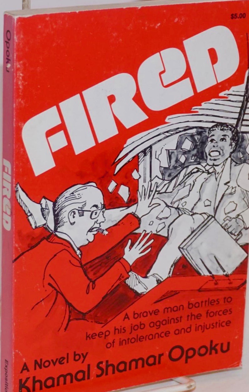 Fired: A brave man battles to keep his job against the forces of intolerance and injustice (Paperback)