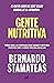 Gente nutritiva / Nourishing People (Spanish Edition)