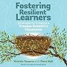 Fostering Resilient Learners: Strategies for Creating a Trauma-Sensitive Classroom