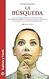 La búsqueda: Las siete leyes de la vida (Supérate y triunfa nº 3) (Spanish Edition)