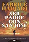 Ser padre con san...