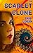 The Scarlet Clone: A dystopian