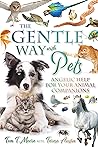 The Gentle Way with Pets: Angelic Help for Your Animal Companions