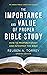The Importance and Value of Proper Bible Study by Reuben A. Torrey