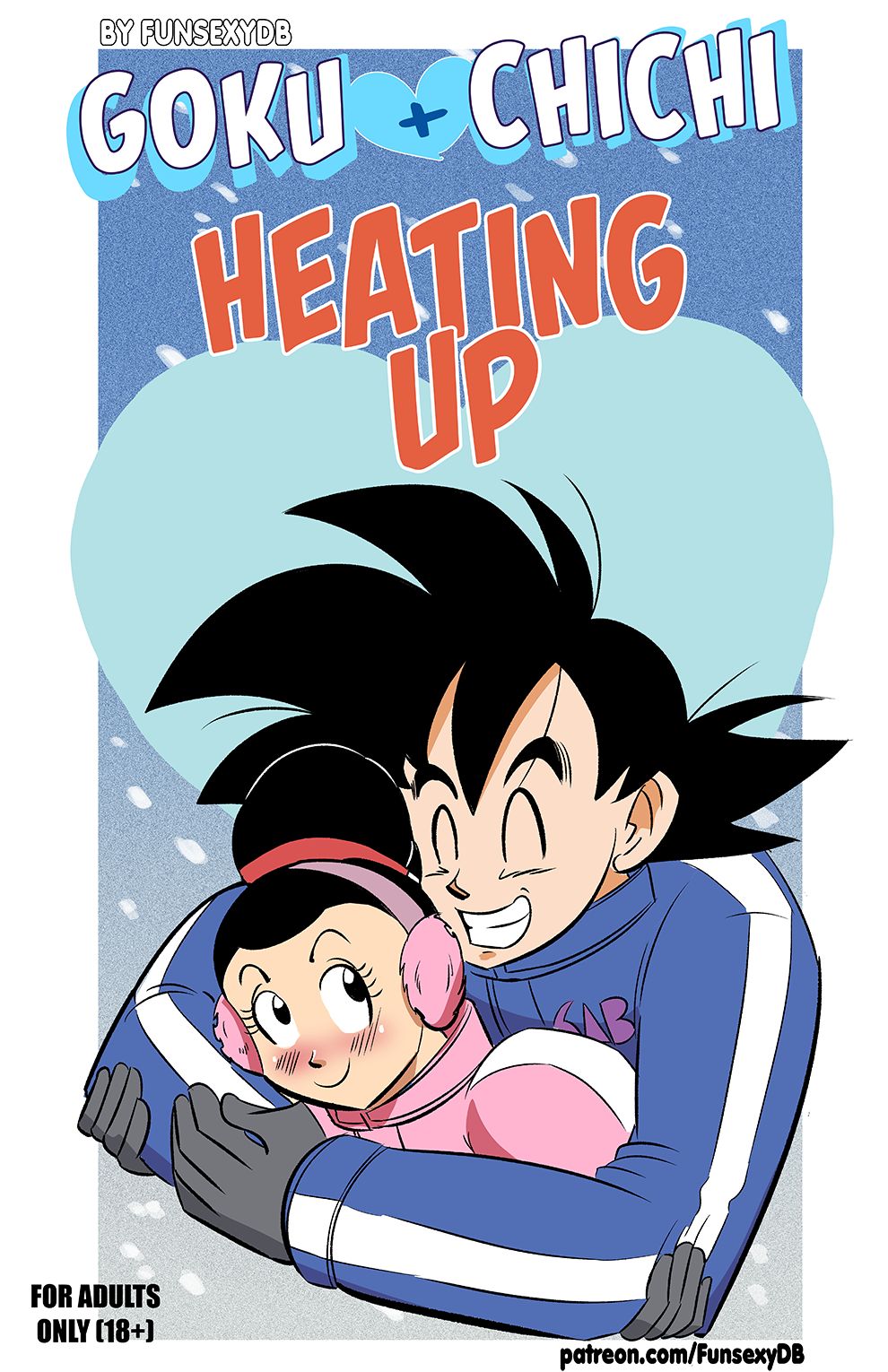 Heating Up (Goku + Chi-Chi, #2)