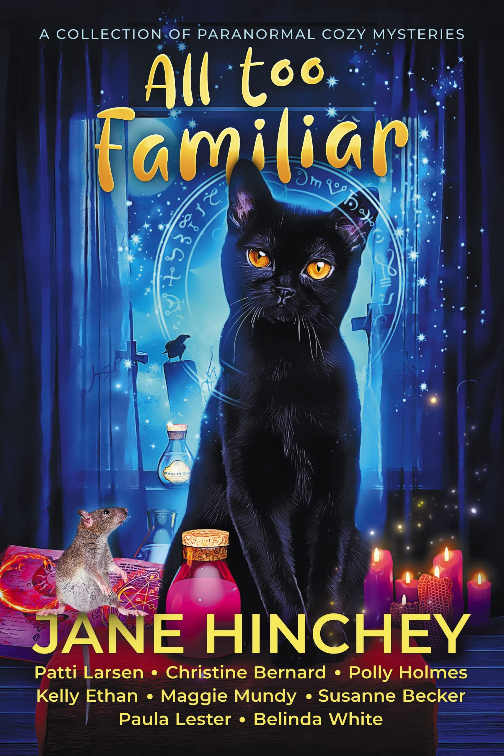 All Too Familiar: A Collection of Paranormal Cozy Mysteries (Kindle Edition)