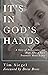 It's In God's Hands: A Stor...