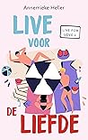 Live voor de liefde (Live for Love, #1) Live voor de liefde (Live for Love, #1)