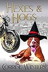 Hexes & Hogs (Motorcycle Witch Mysteries #1) Hexes & Hogs (Motorcycle Witch Mysteries #1)