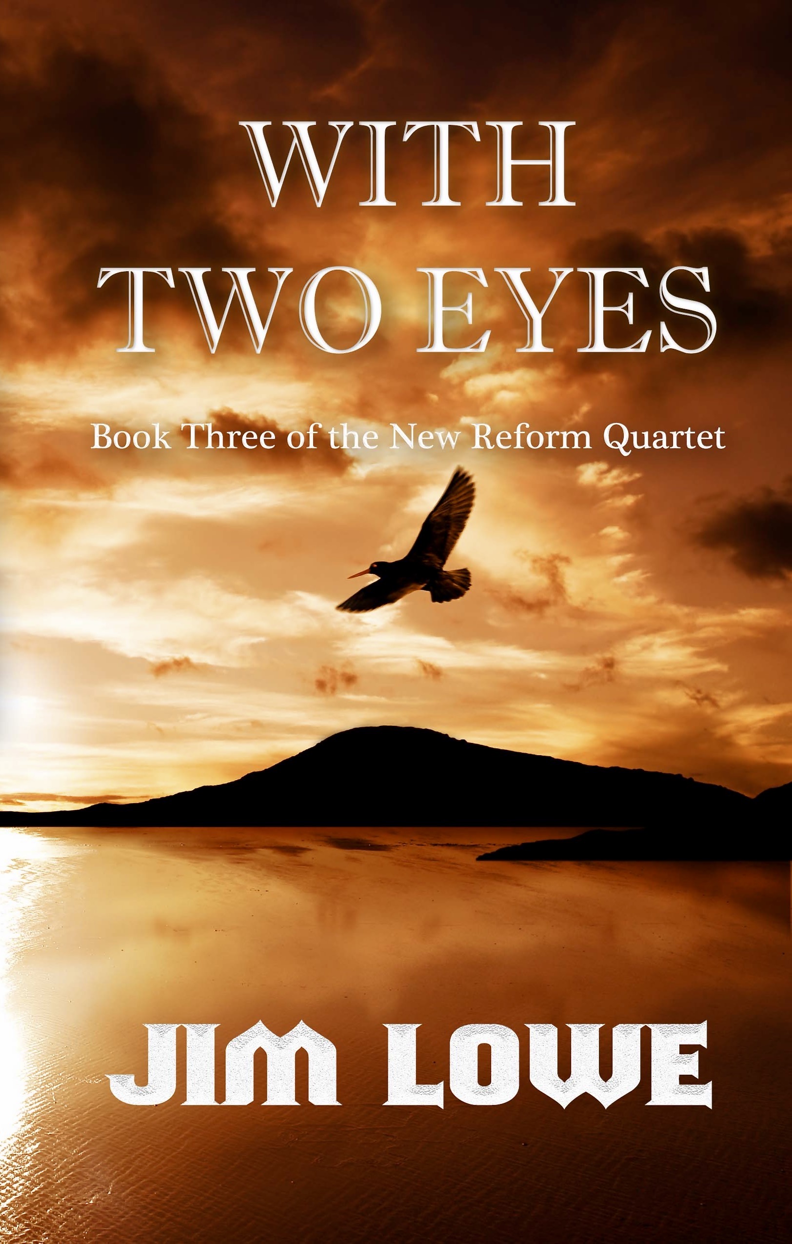 With Two Eyes (New Reform Quartet #3)