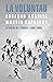 La Voluntad 1. El valor del cambio (1966 - 1969) (Spanish Edition)