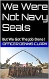 We Were Not Navy ...