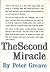 The Second Miracle by Peter Greave