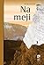 Na meji : tihotapske in druge mejaške zgodbe od Karavank do Himalaje