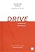 Drive เมื่อสิ่งที่จูงใจคนได้...ไม่ใช่อย่างที่คุณคิด by Daniel H. Pink