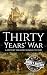 Thirty Years' War by Hourly History Thirty Years' War by Hourly History