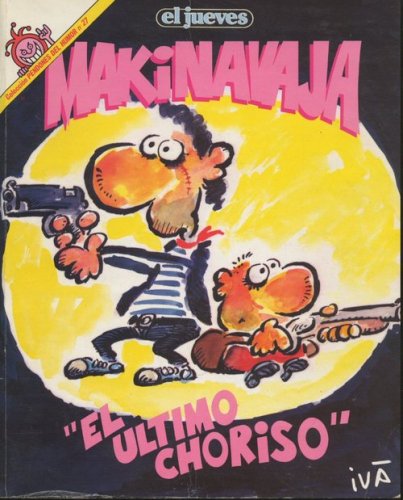 Makinavaja. El último choriso (Pendones del humor, #27)