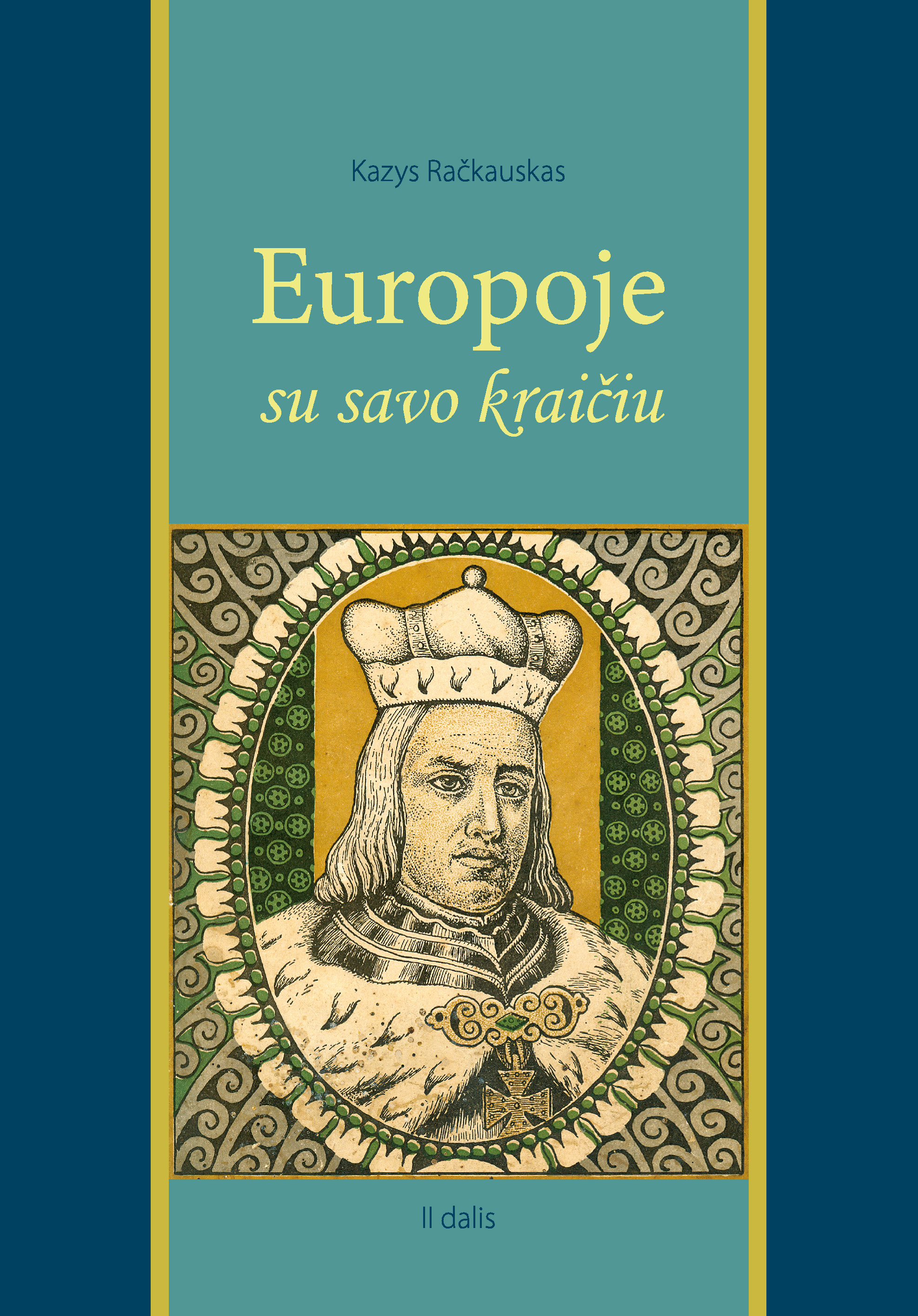 Europoje su savo kraičiu (#2)