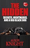 The Hidden: An intriguing tale of secrets, danger and romance