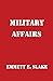 Military Affairs by Emmett Slake