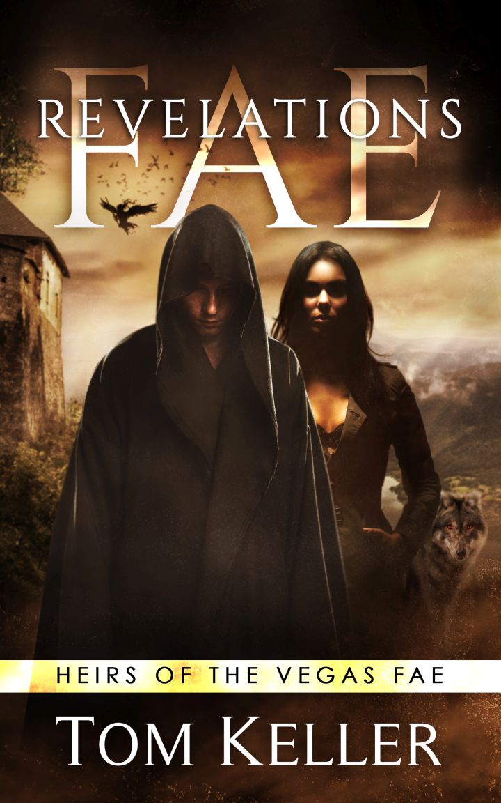 FAE: Revelations Heirs of the Vegas Fae, book 2