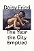 The Year the City Emptied: ...